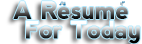A Resume for Today Logo